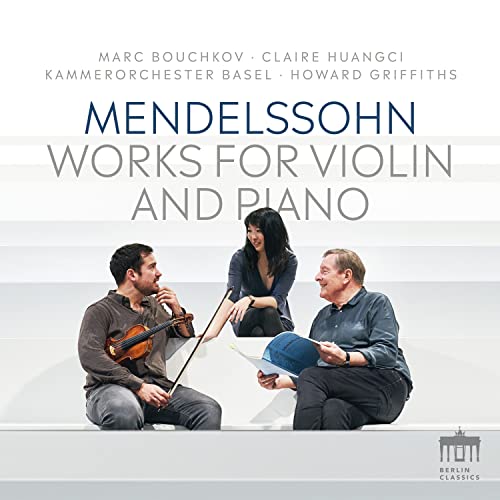 Mendelssohn:Works for Violin and Piano von BERLIN CLA