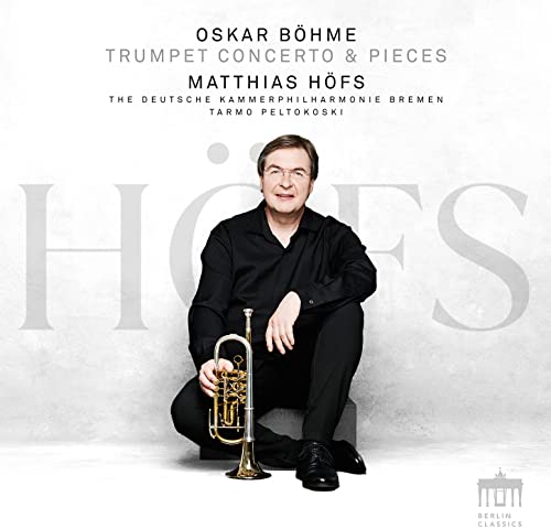Oskar Böhme Trumpet Concerto von BERLIN CLA
