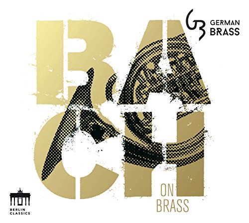 Bach on Brass Bach on Brass von BERLIN CLASSICS