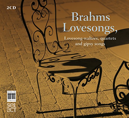 Brahms Lovesongs (Berlin Classics Select) von BERLIN CLASSICS