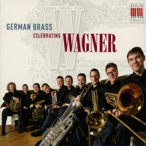 Celebrating Wagner von BERLIN CLASSICS