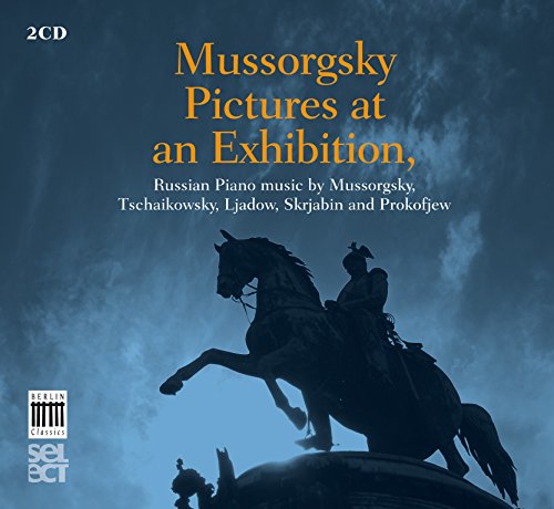 Mussorgsky, Pictures at an Exhibition – Russian Piano Music (Berlin Classics Select) von BERLIN CLASSICS
