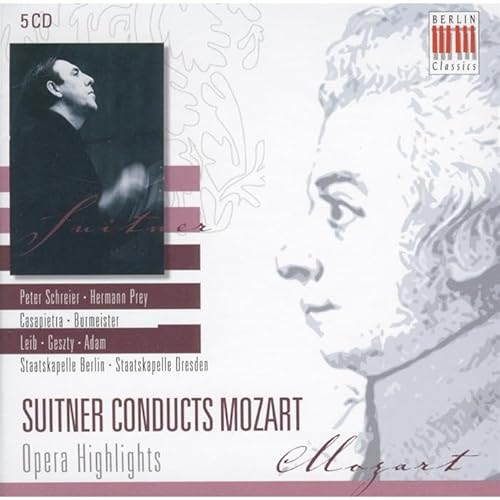 Suitner Conducts Mozart-Opera Highlights von BERLIN CLASSICS
