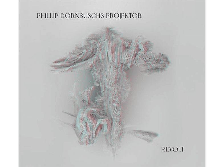 Phillip Dornbuschs Projektor - Revolt (Vinyl) von BERTHOLD R