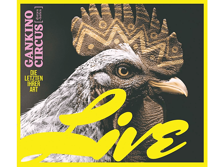Gankino Circus - DIE LETZTEN IHRER ART (LIVE) (CD) von BESTE! UNT