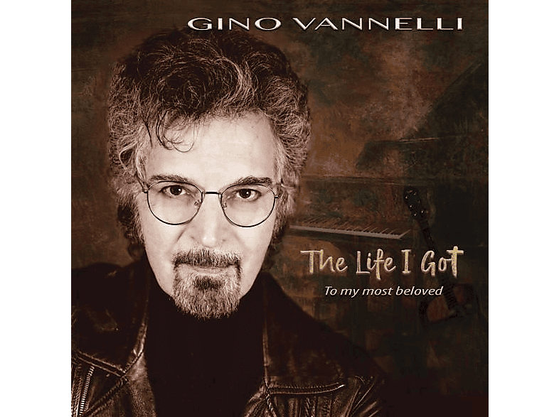 Gino Vannelli - The Life I Got (To My Most Beloved) (CD) von BFD