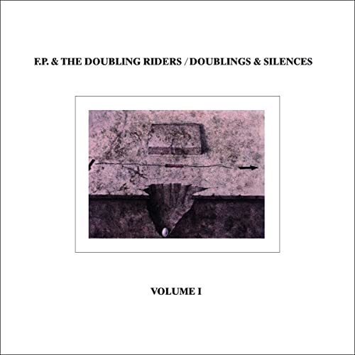 Doublings & Silences Vol.1 [Vinyl LP] von BFE RECORDS