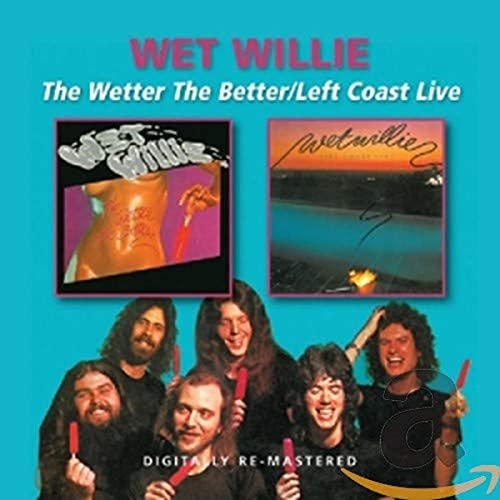 Wetter the Better/Left Coast Live von BGO RECORDS