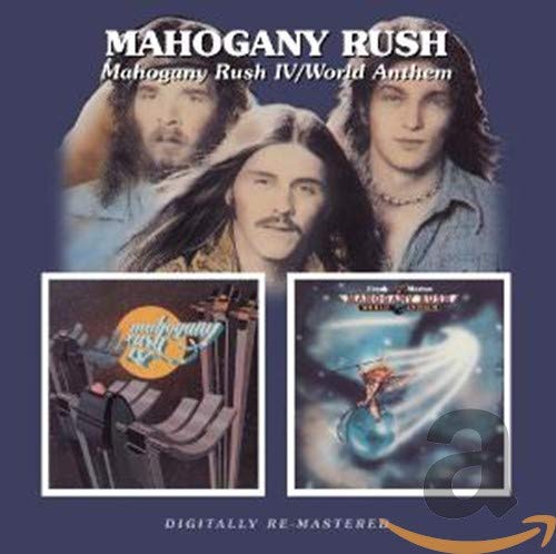 Mahogany Rush 4/World Anthem von BGO
