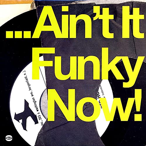 Ain'T It Funky Now! [Vinyl LP] von BGP