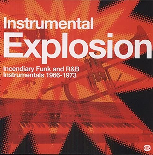 Instrumental Explosion: Incendiary Funk and R&B.. [Vinyl LP] von BGP