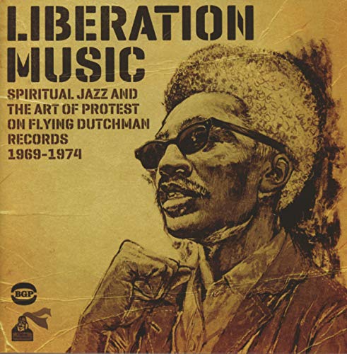 Liberation Music-Spiritual Jazz and the Art of Pro von BGP