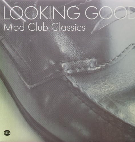 Looking Good: Mod Club Classics [Vinyl LP] von BGP