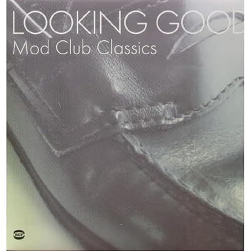 Looking Good: Mod Club Classics [Vinyl LP] von BGP