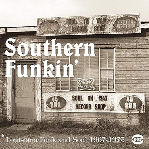 Southern Funkin': Louisiana Funk & Soul 1967-1979 [Vinyl LP] von BGP