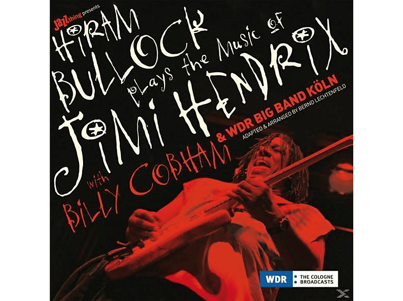 Hiram & Wdr Big Band Köln Bullock - Plays The Music Of Jimi Hendrix (CD) von BHM