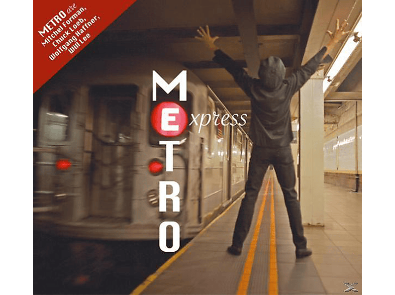 METRO (LOEB,CHUCK FORMAN,MITCHEL HAFFNER,WOLF - Metro Express (CD) von BHM