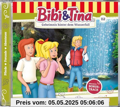 Folge 112: Geheimnis Hinter dem Wasserfall Folge 112: Geheimnis Hinter dem Wasserfall von BIBI & TINA