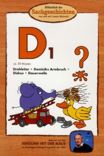 D1 - Drehleiter/Dominiks Armbruch/Diskus/Dauerwelle (Bibliothek der Sachgeschichten) von BIBLIOTHEK DER SACHGESCHICHTEN