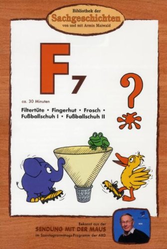 F7 - Filtertüte/Fingerhut/Frosch/Fußballschuh 1+2 (Bibliothek der Sachgeschichten) von BIBLIOTHEK DER SACHGESCHICHTEN