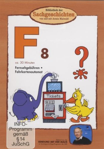 F8 - Fernsehgebühren/Fahrkartenautomat (Bibliothek der Sachgeschichten) von BIBLIOTHEK DER SACHGESCHICHTEN