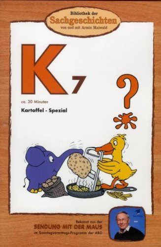 K7 - Kartoffel-Spezial (Bibliothek der Sachgeschichten) von BIBLIOTHEK DER SACHGESCHICHTEN