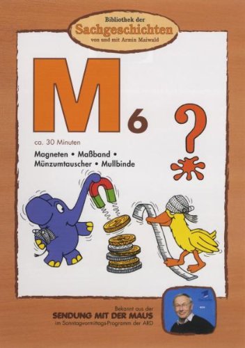 M6 - Magneten/Maßband/Münzumtauscher/Mullbinde (Bibliothek der Sachgeschichten) von BIBLIOTHEK DER SACHGESCHICHTEN
