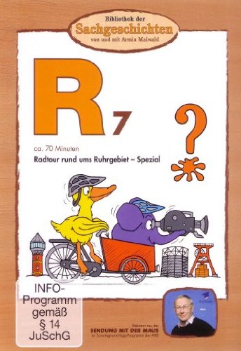 R7 - Radtour rund ums Ruhrgebiet - Spezial (Bibliothek der Sachgeschichten) von BIBLIOTHEK DER SACHGESCHICHTEN
