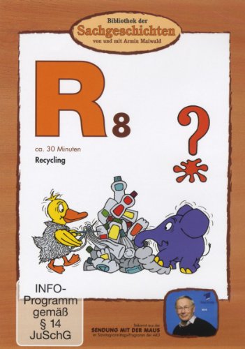 R8 - Recycling (Bibliothek der Sachgeschichten) von BIBLIOTHEK DER SACHGESCHICHTEN