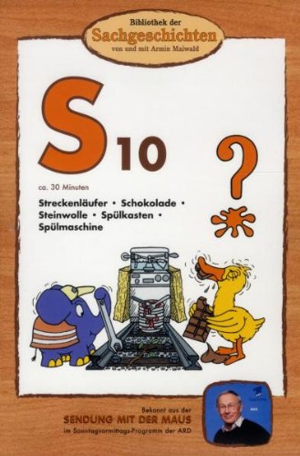 S10 - Streckenläufer/Schokolade/Steinwolle/Spülkasten/Spülmaschine (Bibliothek der Sachgeschichten) von BIBLIOTHEK DER SACHGESCHICHTEN