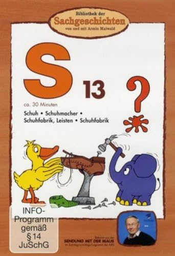 S13 - Schuhe/Schuhmacher/Schuhfabrik (Bibliothek der Sachgeschichten) von BIBLIOTHEK DER SACHGESCHICHTEN