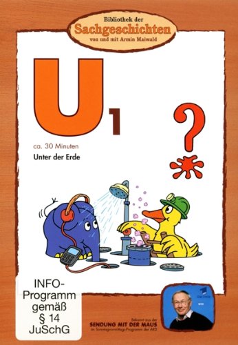 U1 - Unter der Erde (Bibliothek der Sachgeschichten) von BIBLIOTHEK DER SACHGESCHICHTEN