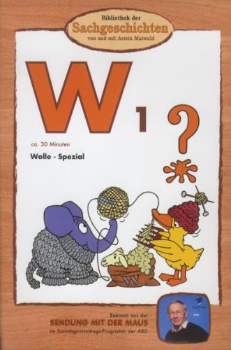 W1 - Wolle-Spezial (Bibliothek der Sachgeschichten) von EDEL