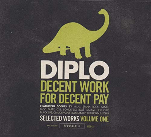 Decent Work for Decent Pay von BIG DADA