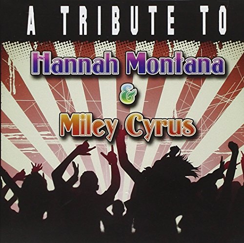 Tribute To Hannah Montana von BIG EYE MUSIC