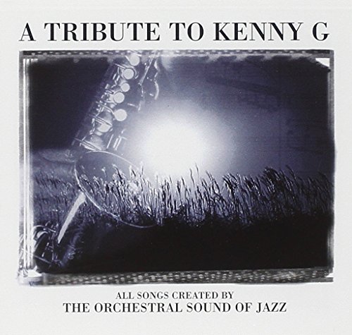 Tribute To Kenny G von BIG EYE MUSIC