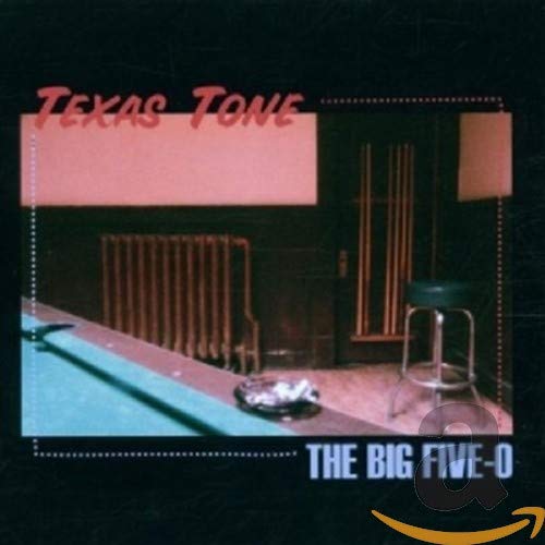 Texas Tone von BIG FIVE-O,THE