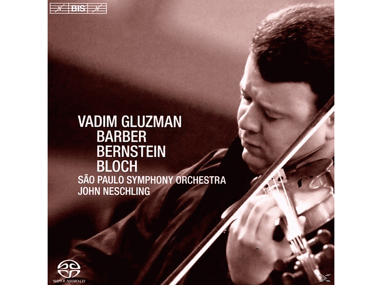 John Neschling, Sao Paulo Symphony Orchestra, Vadim Gluzman - Violine und Orchester (SACD Hybrid) von BIS