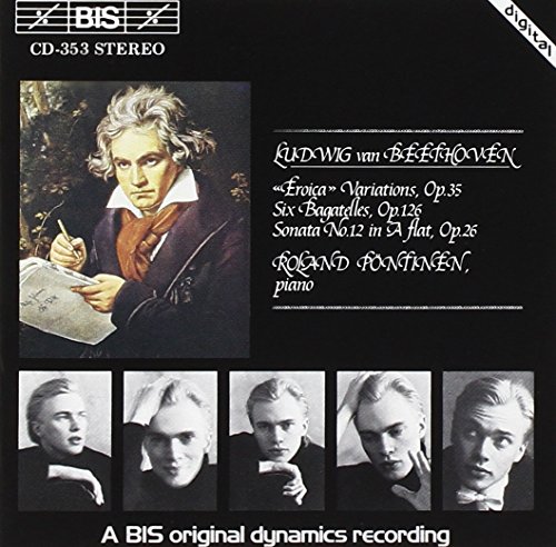Ludwig van Beethoven - Piano Music: Eroica Variations; Six Bagattelles and Sonata 12 in A flat Ludwig van Beethoven - Piano Music: Eroica Variations; Six Bagattelles and Sonata 12 in A flat von BIS