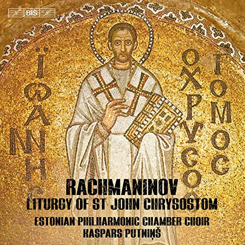 Rachmaninow: Die Liturgie des heiligen Johannes Chrysostomus von BIS