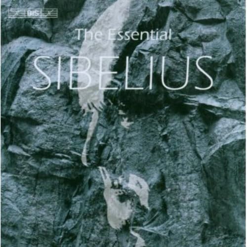 The Essential Sibelius The Essential Sibelius von BIS