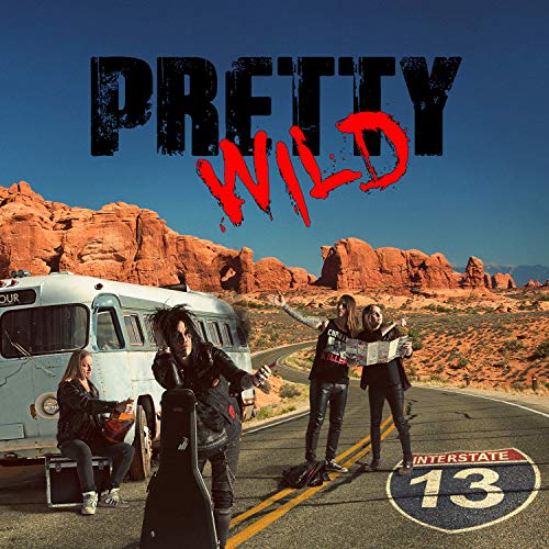 Pretty Wild - Interstate 13 Pretty Wild - Interstate 13 von BLACK LODGE