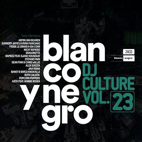 Blanco Y Negro DJ Culture Vol.23 von BLANCO Y NEGRO