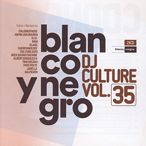Blanco Y Negro DJ Culture Vol.35 von BLANCO Y NEGRO