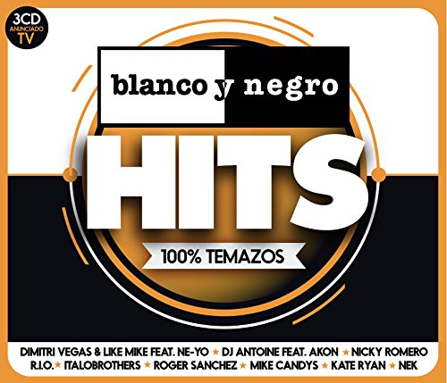 Blanco Y Negro Hits 100% Temazos von BLANCO Y NEGRO