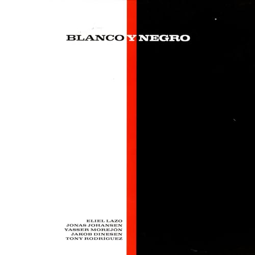 Blanco Y Negro von BLANCO Y NEGRO