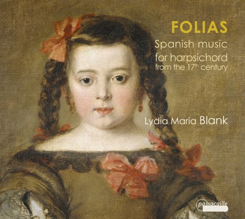 Folias - Spanische Musik für Cembalo aus dem 17. Jahrhundert von BLANK,LYDIA MARIA