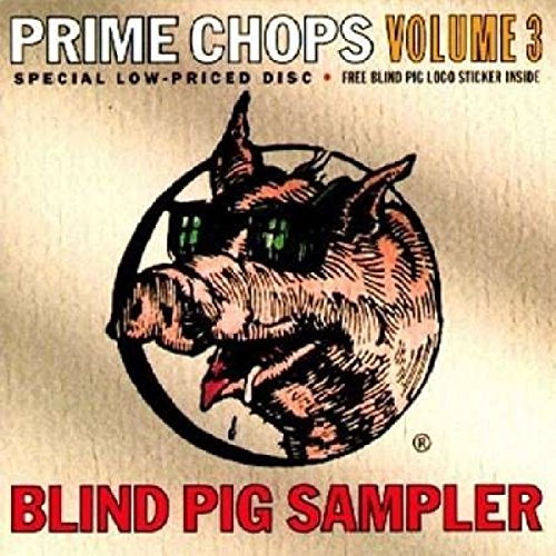 Prime Chops Vol 3 von BLIND PIG RECORDS