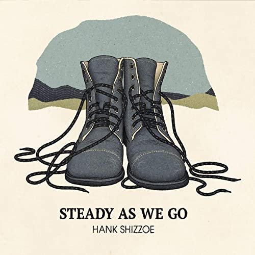 Steady As We Go Steady As We Go von BLUE ROSE RECORDS