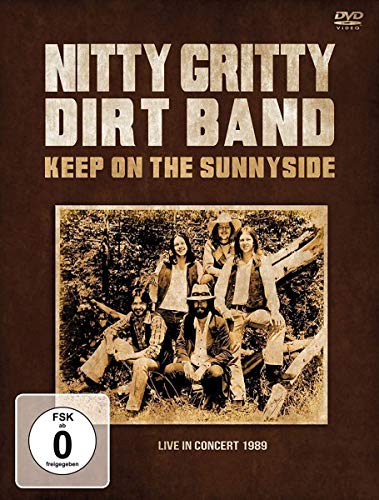 Nitty Gritty Dirt Band - Keep On The Sunnyside von BLUELINE